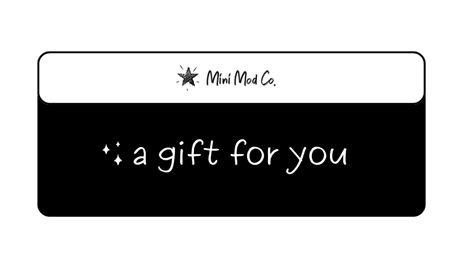 Mini Mod Gift Card